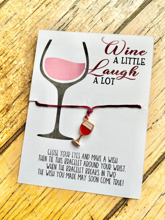 Wine a Little Laugh a Lot Wish Bracelet