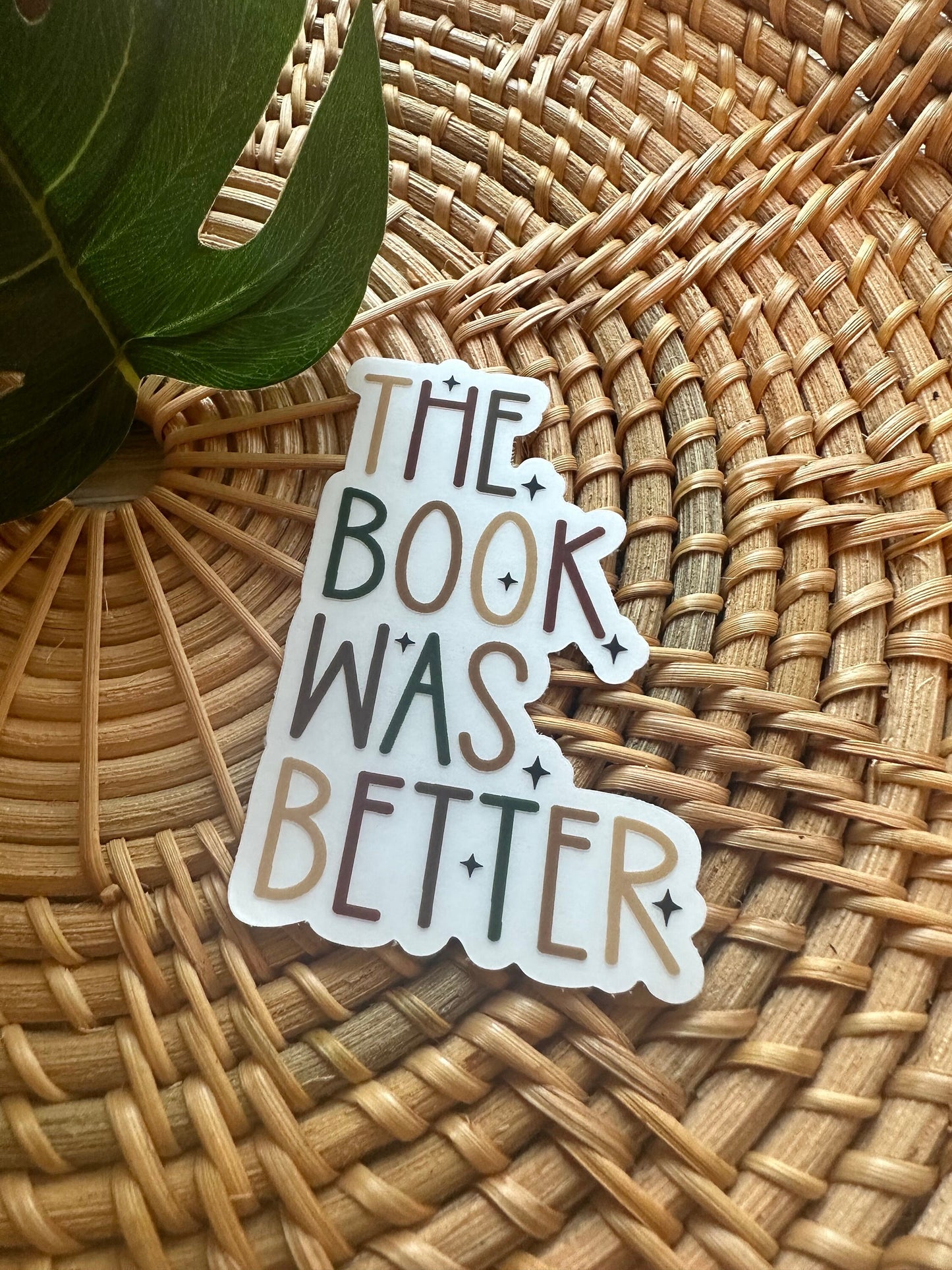 The Book Was Better Vinyl Sticker